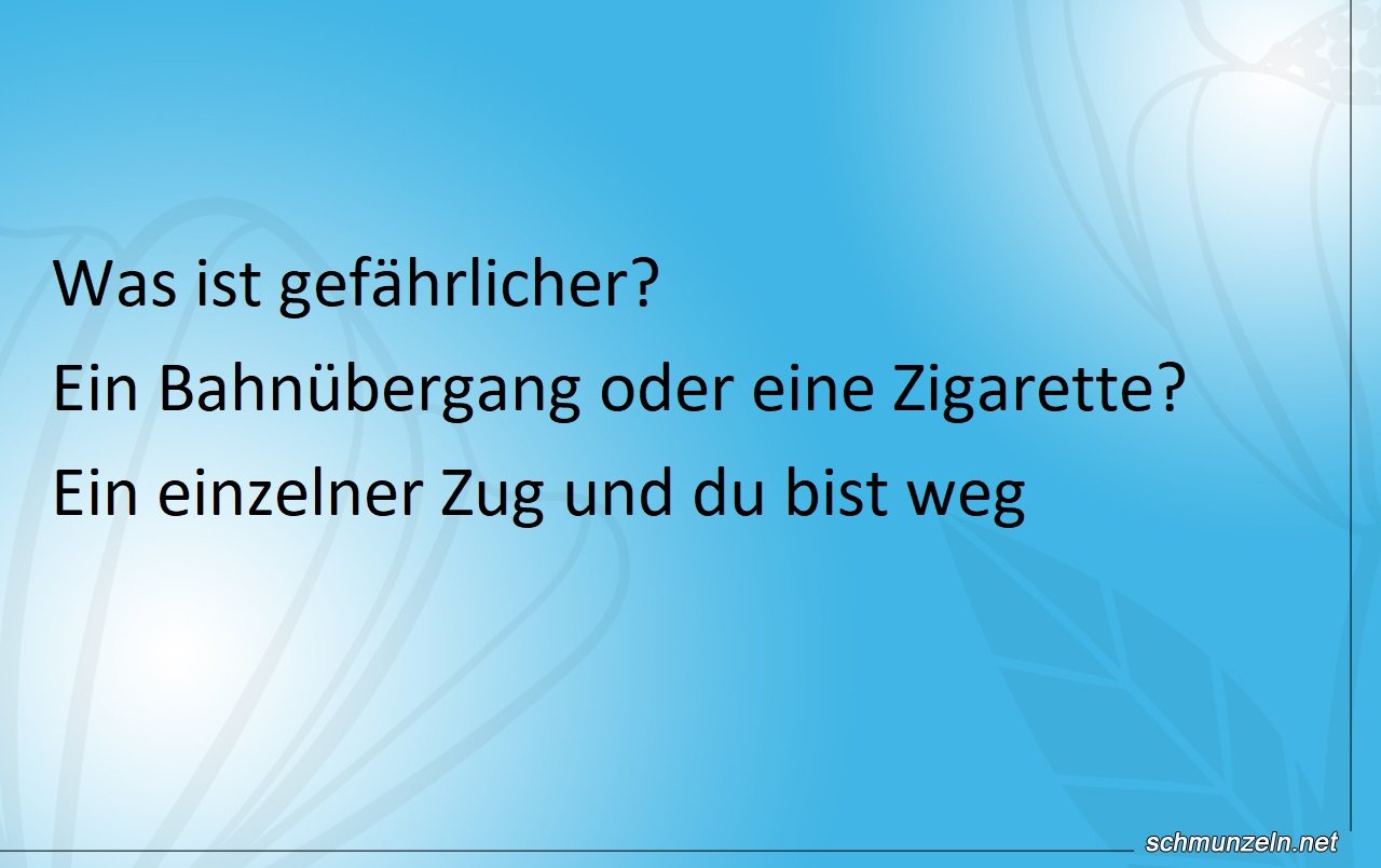 Bahnübergänge vs. Zigaretten Bahnübergänge vs. Zigaretten