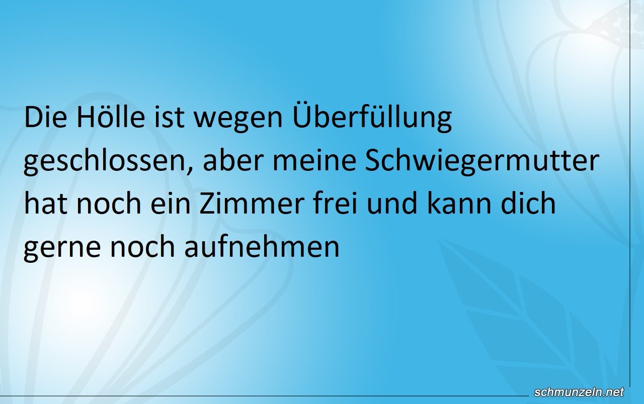 Die Schwiegermutter hat noch Platz Die Schwiegermutter hat noch Platz