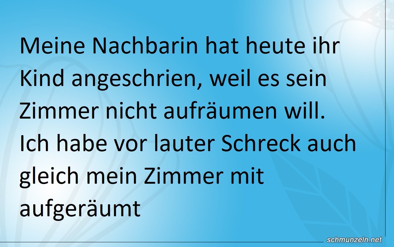 Wenn die Nachbarin schreit aufraemen