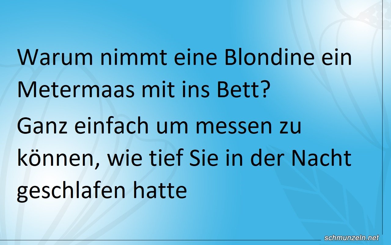 Vermessungen im Bett durch eine Blondine blondschlaf