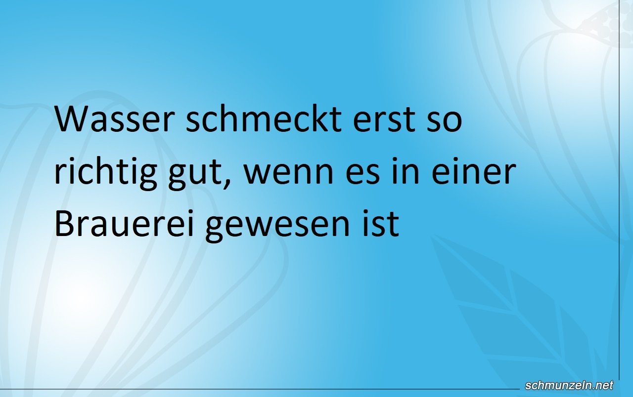 Wasser kann auch schmecken Wasser kann auch schmecken