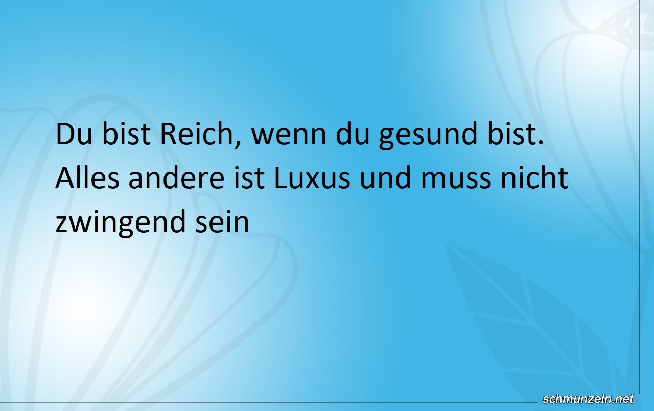 Der einzig wahre Reichtum Der einzig wahre Reichtum