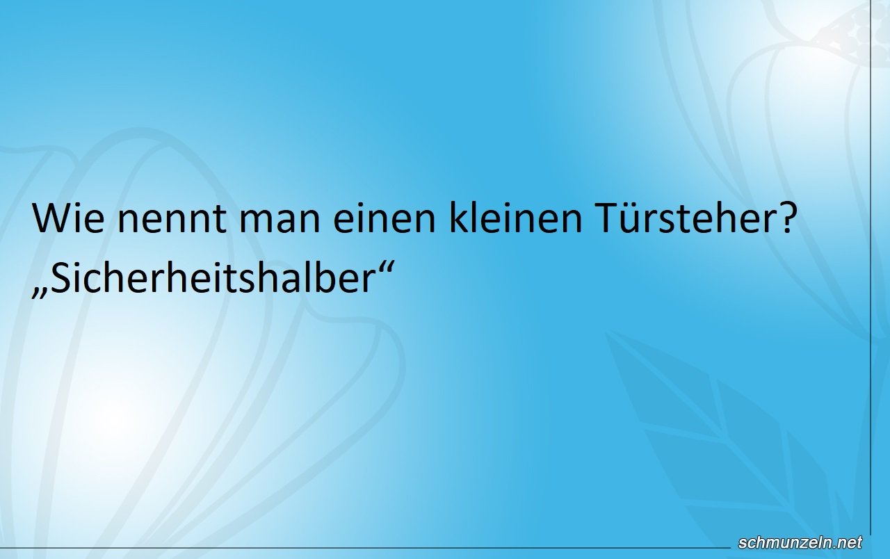 kleiner tuersteher