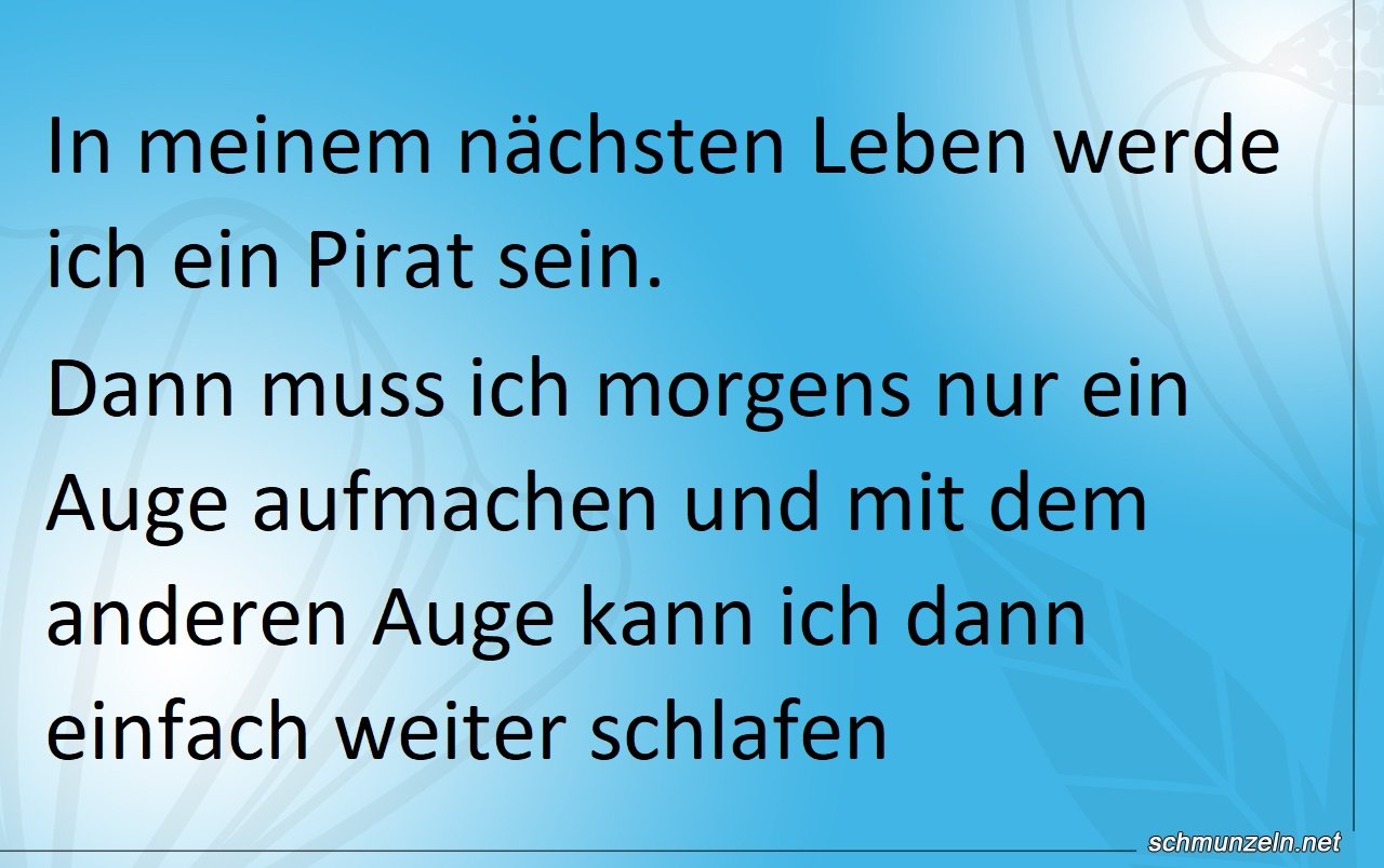 Als Pirat, im nächsten Leben, leben pirat