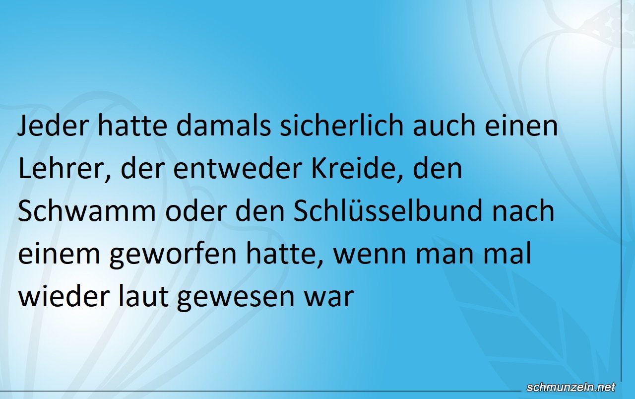 Wenn der Lehrer den Schlüsselbund wirft Wenn der Lehrer den Schlüsselbund wirft