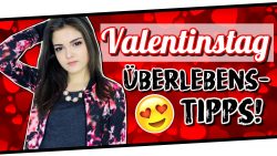 10 ÜBERLEBENSTIPPS für SINGLES an VALENTINSTAG 10 ueberlebenstipps fuer singles