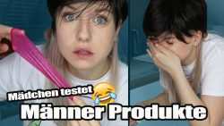 Mädchen testet Männerprodukte maedchen testet maennerprodukte 1