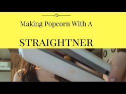 Popcorn machen mit dem Glätteisen popcorn machen mit dem glaetteis