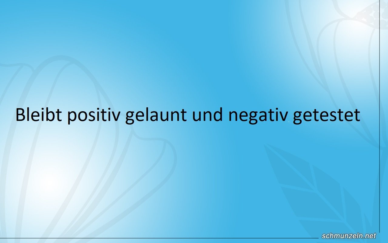 positiv negativ