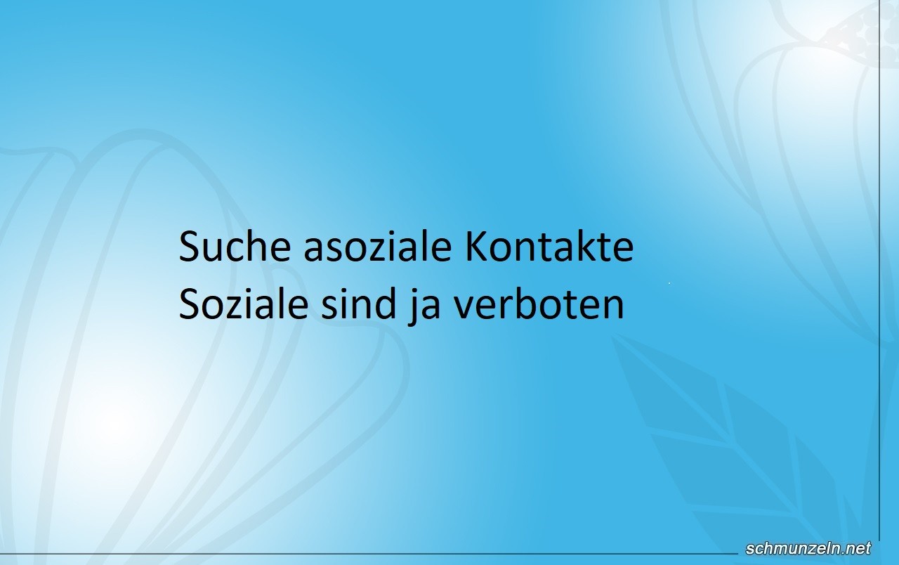 Soziale Kontakte gesucht Soziale Kontakte gesucht