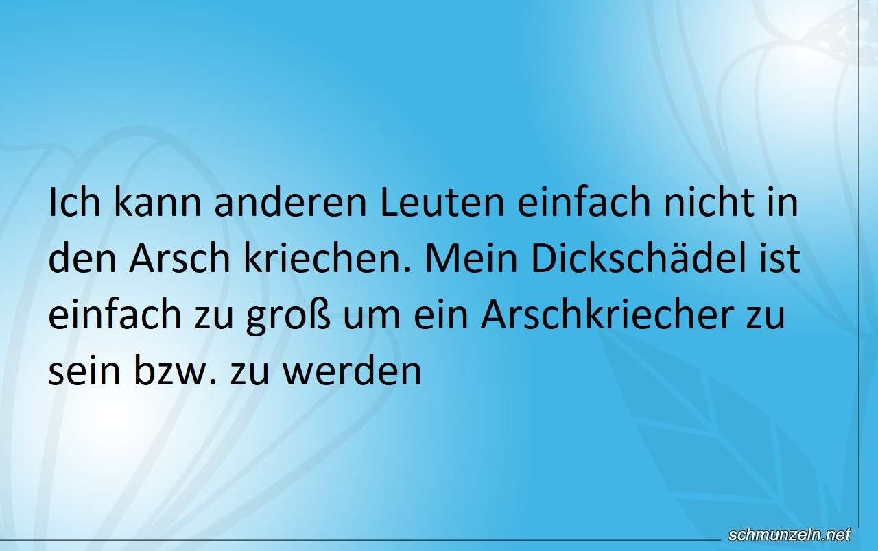 arschkriecher sein