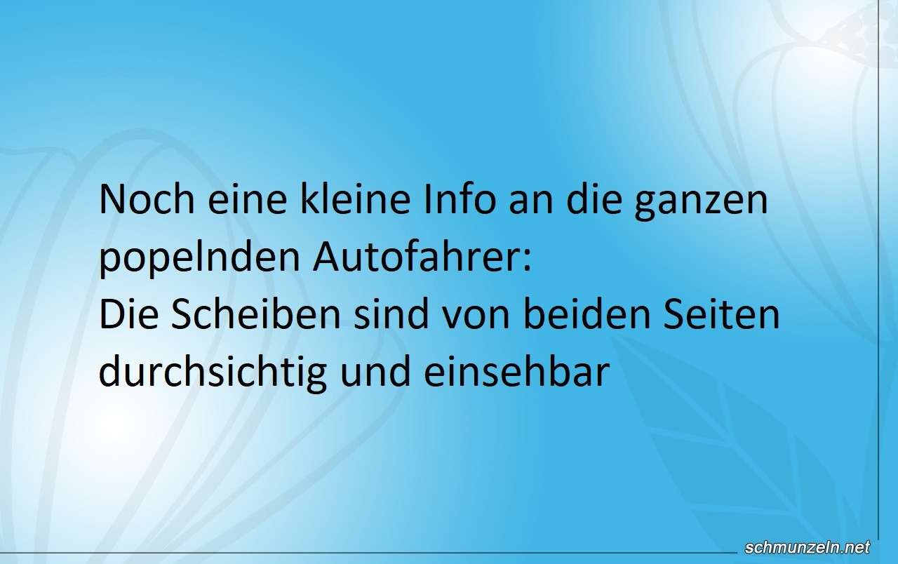 An die ganzen popelnden Autofahrer popelnde autofahrer
