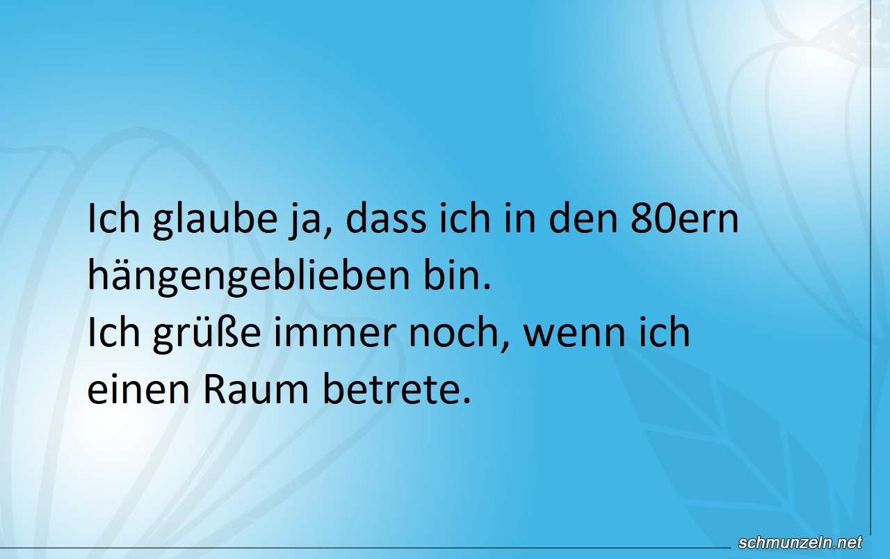 Ich grüße immer noch, wenn ich einen Raum betrete raum gruss