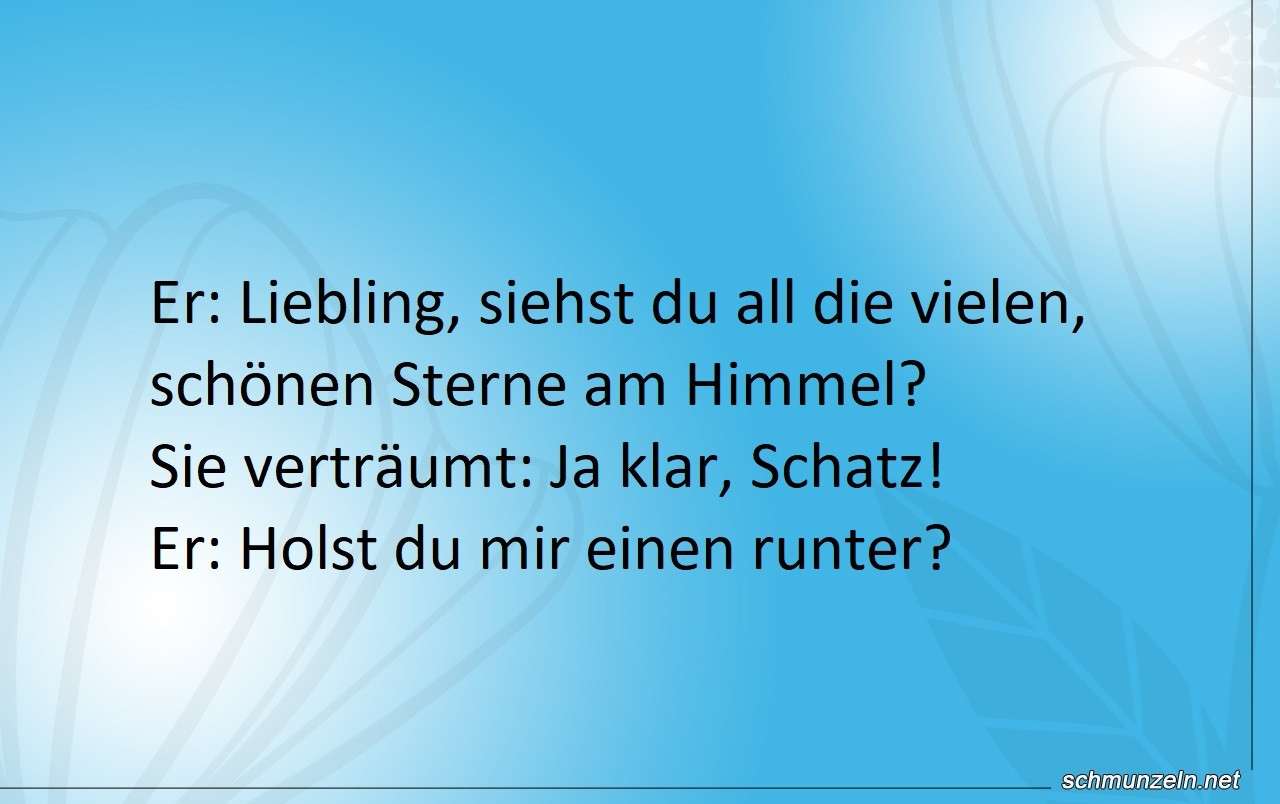 Liebling, siehst du all die vielen Sterne am Himmel? stern runterholen