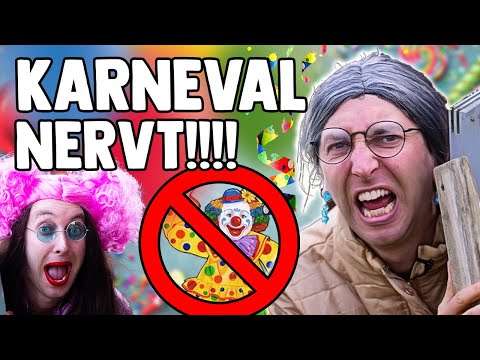 karneval nervt