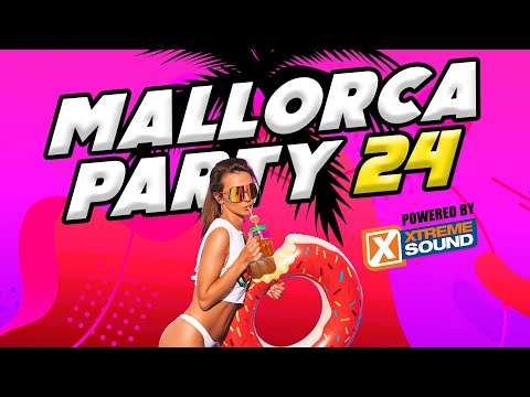 Mallorca Party 2024 - Xtreme Sound mallorca