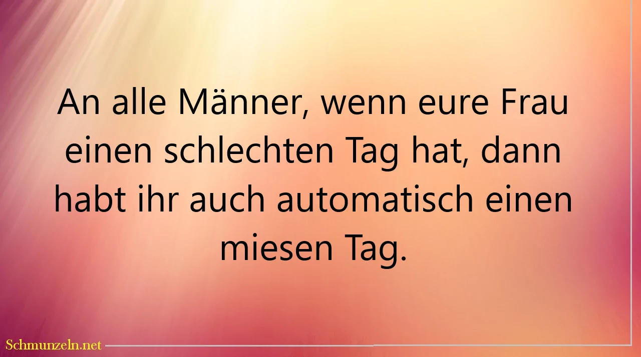 schlechter tag