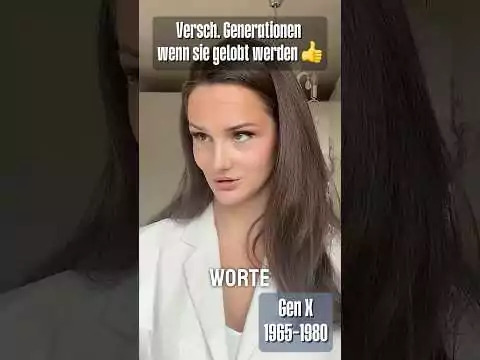 Wie reagieren verschiedenen Generationen, wenn sie gelobt werden generation lob