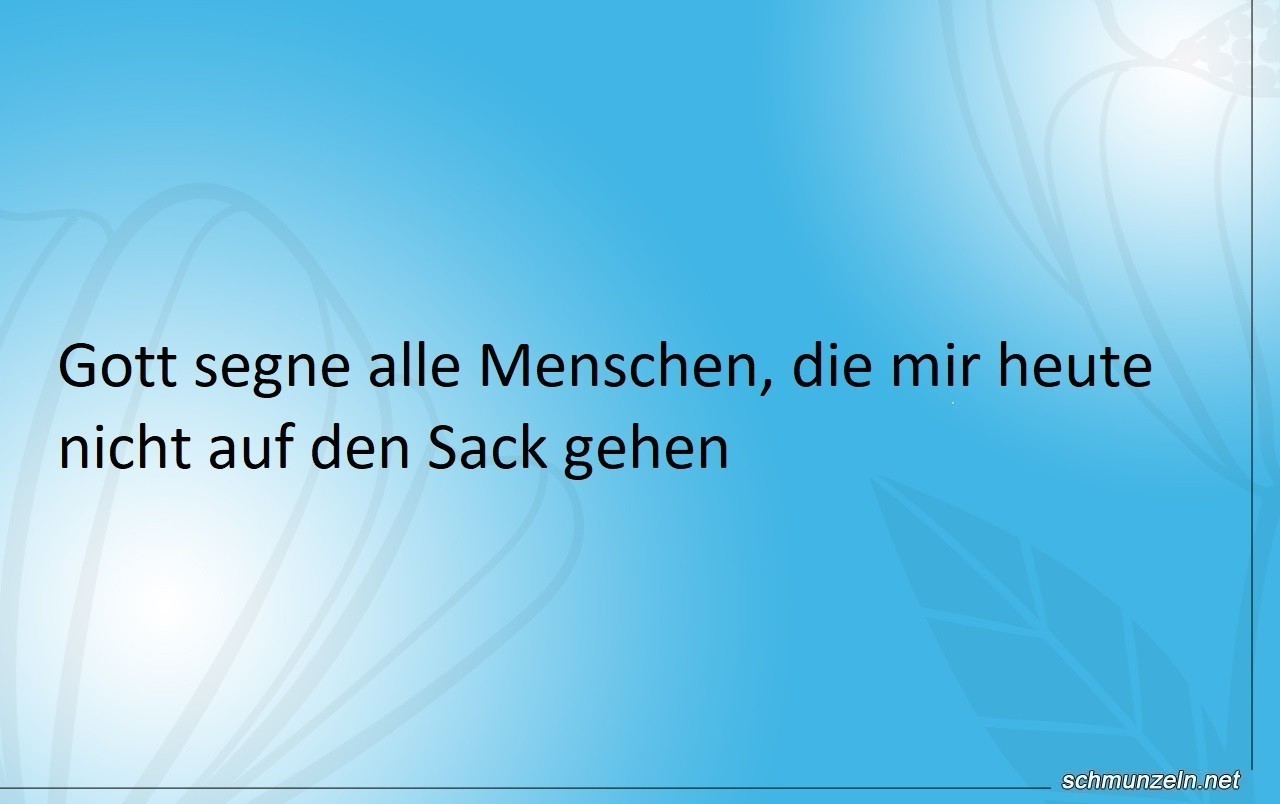 Gott segne alle Menschen Gott segne alle Menschen